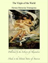 The Virgin of the World【電子書籍】[ Hermes Mercurius Trismagistus ]