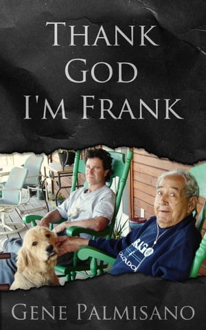 Thank God I'm Frank