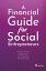 A Financial Guide for Social Entrepreneurs GuideŻҽҡ[ Collectif ]