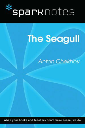 The Seagull (SparkNotes Literature Guide)【電子書籍】[ SparkNotes ]