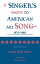 A Singer's Guide to the American Art Song: 1870-1980