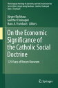 On the Economic Significance of the Catholic Social Doctrine 125 Years of Rerum ...