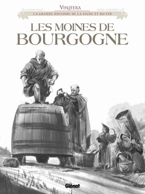 Vinifera - Les Moines de Bourgogne【電子書