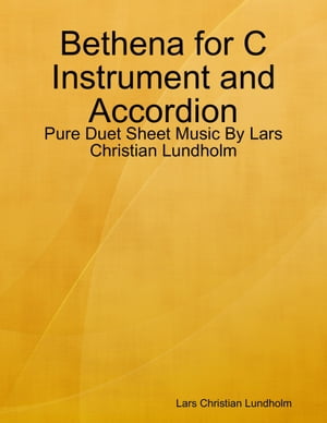 Bethena for C Instrument and Accordion - Pure Duet Sheet Music By Lars...