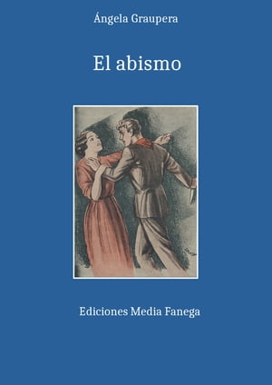 El abismoŻҽҡ[ ?ngela Graupera ]