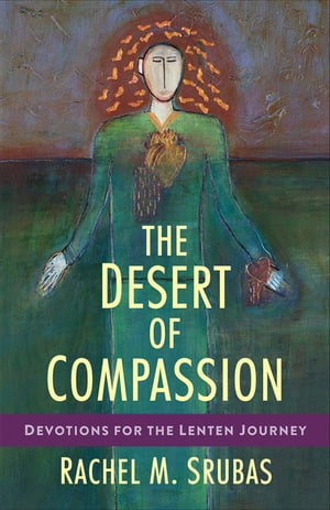 The Desert of Compassion