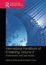 International Handbook of E-Learning Volume 2 Implementation and Case Studies【電子...