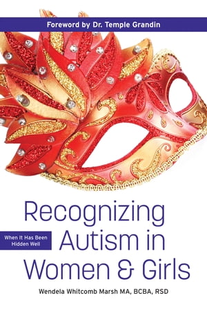 Recognizing Autism in Women and Girls