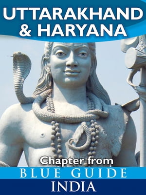 Uttarakhand & Haryana - Blue Guide Chapter