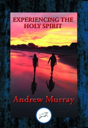 ŷKoboŻҽҥȥ㤨Experiencing the Holy Spirit With Linked Table of ContentsŻҽҡ[ Andrew Murray ]פβǤʤ110ߤˤʤޤ