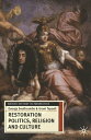 Restoration Politics, Religion and Culture Britain and Ireland, 1660-1714