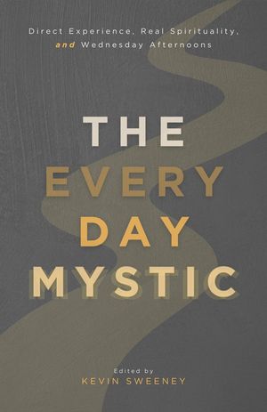 The Everyday Mystic