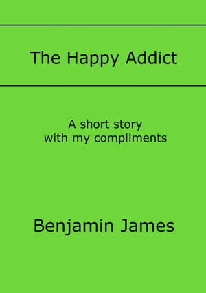 The Happy Addict