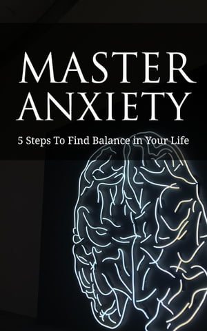 Master Anxiety【電子書籍】[ Life Lewis ]