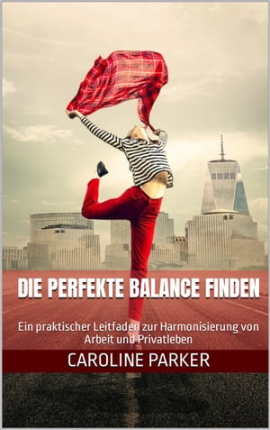 Die perfekte Balance finden