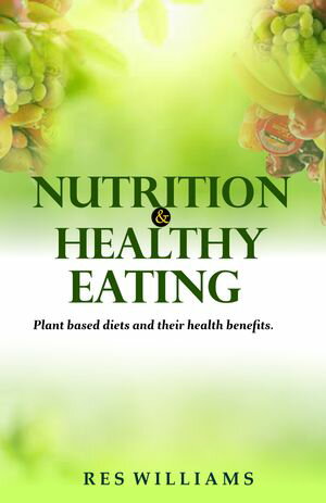 NUTRITION & HEALTHY EATING