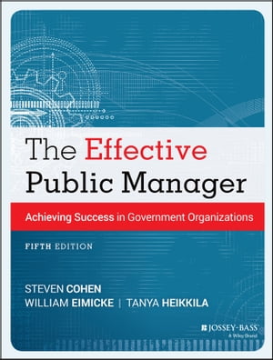 The Effective Public Manager