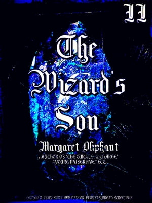 The Wizard's Son, Volume 2 (of 3)