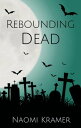 Rebounding Dead Deadish, #6