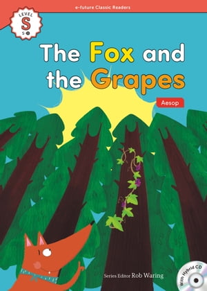 Classic Readers Starter-03 The Fox and the Grapes