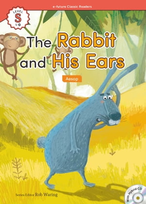 Classic Readers Starter-20 The Rabbit and His Ears