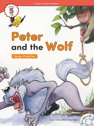 Classic Readers Starter-11 Peter and the Wolf