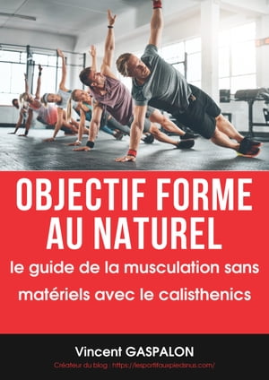 objectif forme au naturel