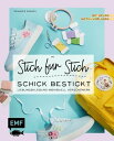 Stich f?r Stich - Schick bestickt Lieblingskleid