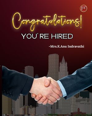 CONGRATULATIONS! YOU’RE HIRED