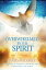 Overwhelmed by the Spirit Empowered to Manifest the Glory of God Throughout the EarthŻҽҡ[ James Maloney ]