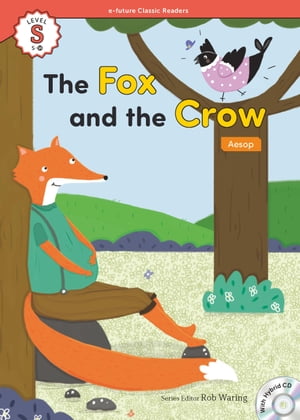 Classic Readers Starter-14 The Fox and the Crow