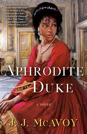 Aphrodite and the Duke A NovelŻҽҡ[ J.J. McAvoy ]