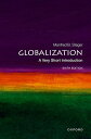 Globalization: A Very Short Introduction【電子書籍】 Prof Manfred B. Steger