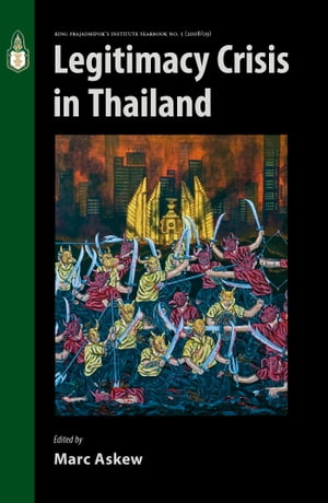 Legitimacy Crisis in Thailand