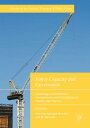Policy Capacity and Governance Assessing Governmental Competences and Capabiliti...