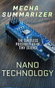 ŷKoboŻҽҥȥ㤨Nanotechnology: The Limitless Possibilities of Tiny ScienceŻҽҡ[ Mecha Summarizer ]פβǤʤ950ߤˤʤޤ