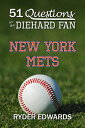 ŷKoboŻҽҥȥ㤨51 Questions for the Diehard Fan: New York MetsŻҽҡ[ Ryder Edwards ]פβǤʤ119ߤˤʤޤ