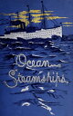 ŷKoboŻҽҥȥ㤨Ocean SteamshipsŻҽҡ[ John H. Gould ]פβǤʤ100ߤˤʤޤ