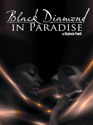 Black Diamond in ParadiseŻҽҡ[ Stephanie Powell ]