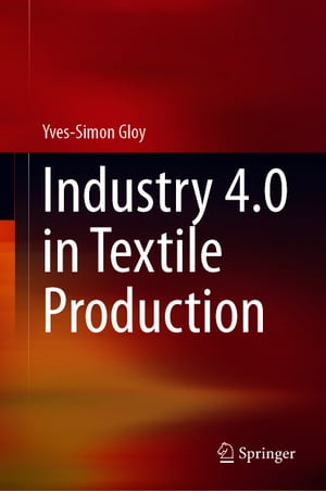 Industry 4.0 in Textile Production