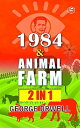 1984 Animal Farm (2In1): The International Best-Selling Classics【電子書籍】 George Orwell