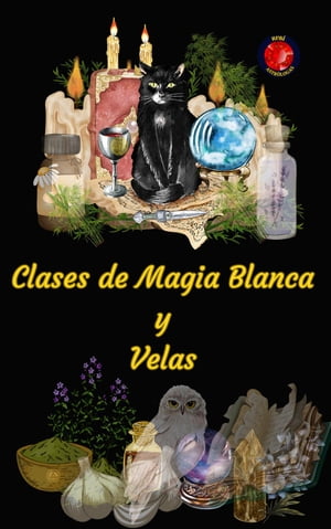 Clases de Magia Blanca y Velas