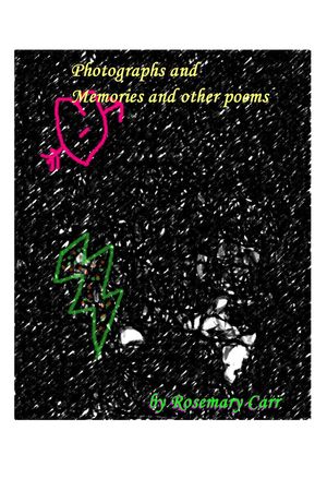 Photographs and Memories and other poems【電