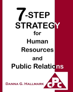7-Step Strategy for Human Resources and Public Relations