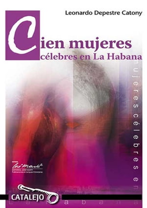 Cien mujeres célebres en La Habana