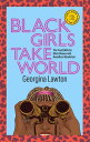 Black Girls Take World The Travel Bible for Black Women with Boundless Wanderlus...