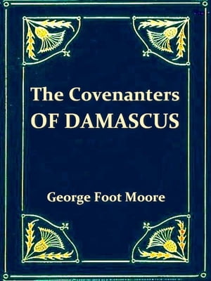 The Covenanters of Damascus