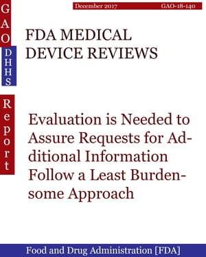 FDA MEDICAL DEVICE REVIEWS