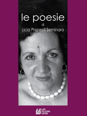 Le poesie Licia Pronestì Seminara