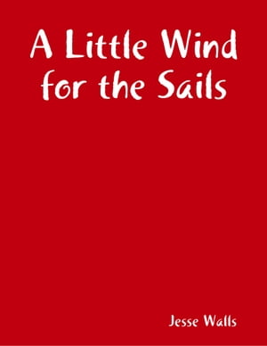 A Little Wind for the Sails